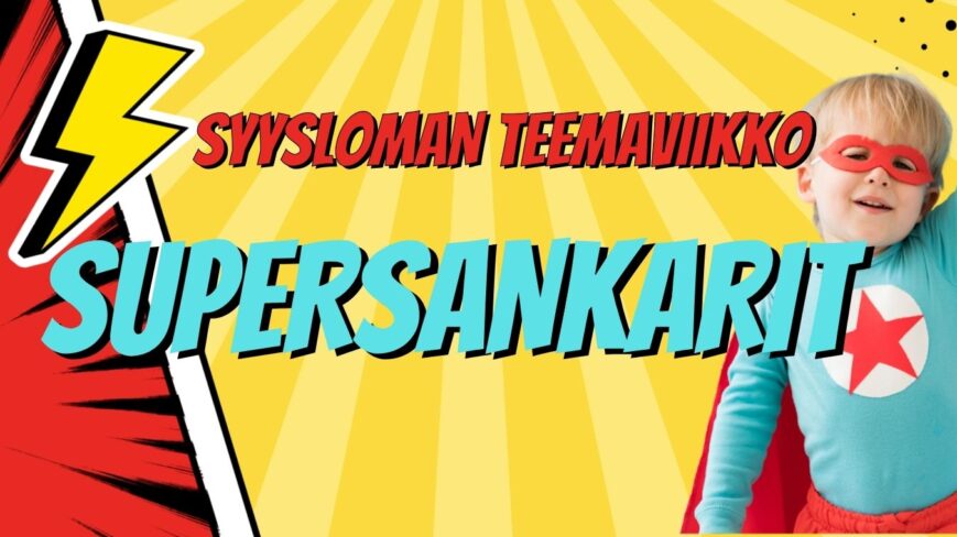 Supersankaritapahtuman mainospohja.